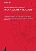 Cover: Die Virosen an landwirtschaftlichen Kulturen, Sonderkulturen und Sporenpflanzen in Europa - De Gruyter