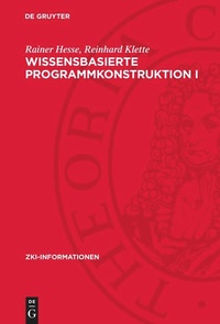 Enlarge image Cover: Wissensbasierte Programmkonstruktion I - De Gruyter