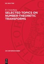 Cover: Selected Topics on Number-Theoretic Transforms - De Gruyter