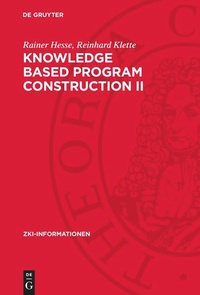 Enlarge image Cover: Knowledge Based Program Construction II - De Gruyter