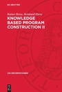 Cover: Knowledge Based Program Construction II - De Gruyter