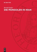 Cover: Die Mongolen in Iran - De Gruyter