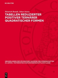 Abbildung von: Tabellen reduzierter positiver ternärer quadratischer Formen - De Gruyter