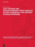 Cover: Zur Theorie der Geoisothermen-Verschiebung in der Umgebung von heissen Intrusivk&ouml;rpern - De Gruyter