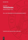 Cover: Die Troerinnen. Die Phoinikerinnen Orestes - De Gruyter