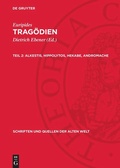 Cover: Alkestis, Hippolytos, Hekabe, Andromache - De Gruyter