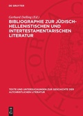 Cover: Bibliographie zur J&uuml;disch-Hellenistischen und Intertestamentarischen Literatur - De Gruyter