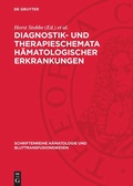 Cover: Diagnostik- und Therapieschemata h&auml;matologischer Erkrankungen - De Gruyter