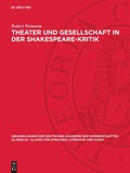 Cover: Theater und Gesellschaft in der Shakespeare-Kritik - De Gruyter