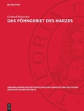 Cover: Das F&ouml;hngebiet des Harzes - De Gruyter