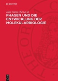 Cover: Phagen und die Entwicklung der Molekularbiologie - De Gruyter