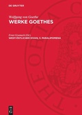 Cover: West-&Ouml;stlicher Divan, 3. Paralipomena - De Gruyter