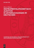 Cover: Instrumentalphonetisch-auditive R-Untersuchungen im Deutschen - De Gruyter