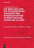 Cover: Der Briefwechsel L. Eulers mit G. F. M&uuml;ller - De Gruyter