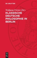 Cover: Klassische deutsche Philosophie in Berlin - De Gruyter