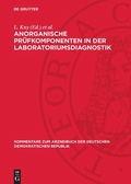 Cover: Anorganische Pr&uuml;fkomponenten in der Laboratoriumsdiagnostik - De Gruyter