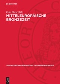 Cover: Mitteleurop&auml;ische Bronzezeit - De Gruyter