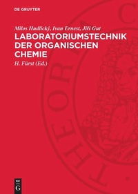 Enlarge image Cover: Laboratoriumstechnik der organischen Chemie - De Gruyter