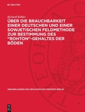 Cover: &Uuml;ber die Brauchbarkeit einer deutschen und einer sowjetischen Feldmethode zur Bestimmung des "Rohton"-Gehaltes der B&ouml;den - De Gruyter
