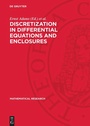 Cover: Discretization in Differential Equations and Enclosures - De Gruyter