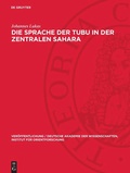 Cover: Die Sprache der Tubu in der Zentralen Sahara - De Gruyter