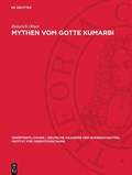Cover: Mythen vom Gotte Kumarbi - De Gruyter