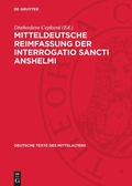 Cover: Mitteldeutsche Reimfassung der Interrogatio Sancti Anshelmi - De Gruyter