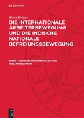 Cover: Indische Nationalisten und Weltproletariat - De Gruyter