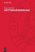 Cover: G&ouml;tterd&auml;mmerung - De Gruyter