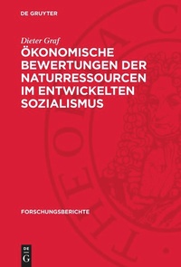 Enlarge image Cover: Ökonomische Bewertungen der Naturressourcen im entwickelten Sozialismus - De Gruyter