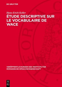 Abbildung von: Étude descriptive sur le vocabulaire de Wace - De Gruyter