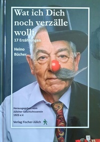 Enlarge image Cover: Wat ich Dich noch verzälle wollt - Verlag Fischer-Jülich