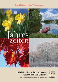 Abbildung von: Jahreszeiten. 24 leichte bis mittelschwere Solostücke für Gitarre. - Acoustic Music Books