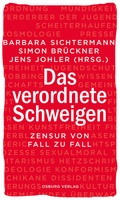 Cover: Das verordnete Schweigen - Osburg Verlag