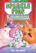 Cover: Sparkle Pigs #3: Sparkly Spotlight - HarperCollins