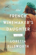 Cover: The French Winemaker's Daughter - HarperCollins