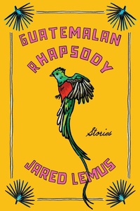 Enlarge image Cover: Guatemalan Rhapsody - Collins