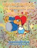 Cover: Kavinosaurus: The Drumming Dino - Partridge Publishing Singapore