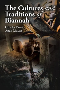 Abbildung von: The Cultures and Traditions of Biannah - Partridge Publishing Singapore