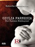 Cover: GIULIA FARNESIA - Bir Ruhtan Mektuplar - Tektime