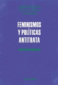 Cover: Feminismos y pol&iacute;ticas antitrata - Editorial Biblos