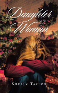 Enlarge image Cover: Daughter Of Woman - AuthorHouse
