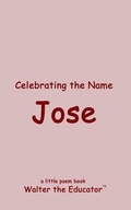 Cover: Celebrating the Name Jose - Silent King Books