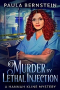 Cover: Murder by Lethal Injection (A Hannah Kline Mystery, #2) - M&z Press