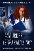 Cover: Murder is Paralyzing (A Hannah Kline Mystery, #9) - M&z Press
