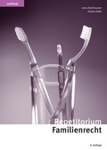 Cover: Repetitorium Familienrecht - Orell F&uuml;ssli Verlag