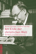 Cover: Am Ende der christlichen Welt - Theologischer Verlag Z&uuml;rich