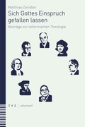 Cover: Sich Gottes Einspruch gefallen lassen - Theologischer Verlag Z&uuml;rich