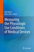 Cover: Measuring the Physiologic Use Conditions of Medical Devices - Springer