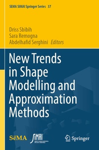 Enlarge image Cover: New Trends in Shape Modelling and Approximation Methods - Springer